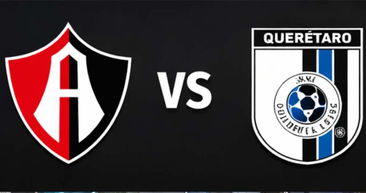Liga MX ¿A qué hora y dónde ver Atlas vs Querétaro en la Jornada 12 del Clausura 2026