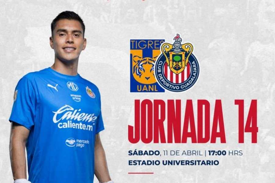 Liga MX ¿A qué hora y dónde ver Tigres vs Chivas en la Jornada 14 del Clausura 2026