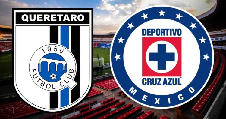 Liga MX ¿A qué hora y dónde ver en vivo el partido de Querétaro vs Cruz Azul