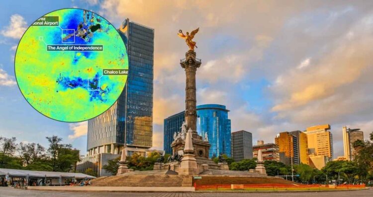 NASA alerta por hundimiento de más de dos centímetros al mes en la CDMX