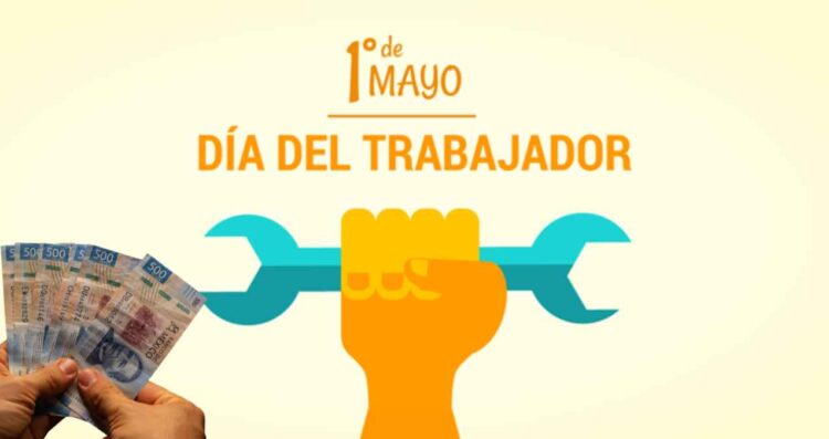¿Cuánto deben pagarte si te toca trabajar este 1 de mayo, Día del Trabajo?