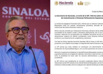 UIF emite comunicado tras bloqueo de cuentas bancarias de Rubén Rocha y nueve funcionarios de Sinaloa