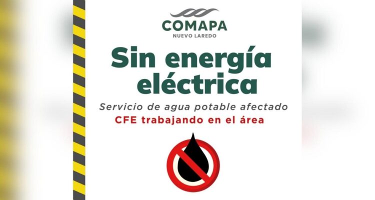 falla CFE agua Nuevo Laredo