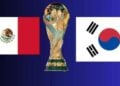 México vs Corea de Sur