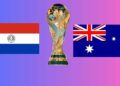 Mundial 2026 ¿A qué hora y dónde ver hoy el partido de Paraguay vs Australia