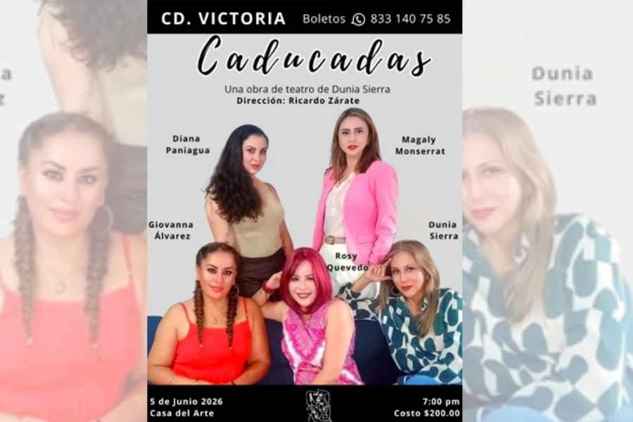 Obra de teatro Caducadas llega a Cd. Victoria tras triunfar en Tampico, Tamaulipas