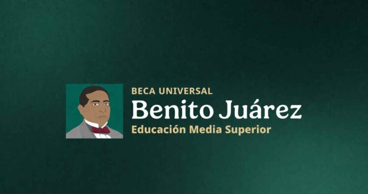¿Qué beneficiarios de la Beca Benito Juárez 2026 reciben pago del 22 al 26 de junio?