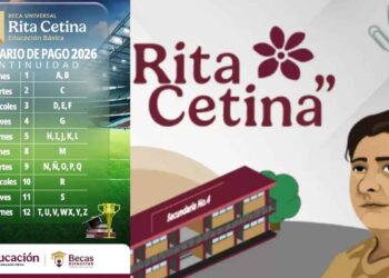 ¿Qué beneficiarios de la Beca Rita Cetina 2026 recibirán pago del 2 al 5 de junio?