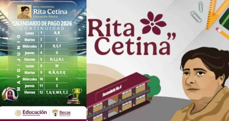 ¿Qué beneficiarios de la Beca Rita Cetina 2026 recibirán pago del 2 al 5 de junio?
