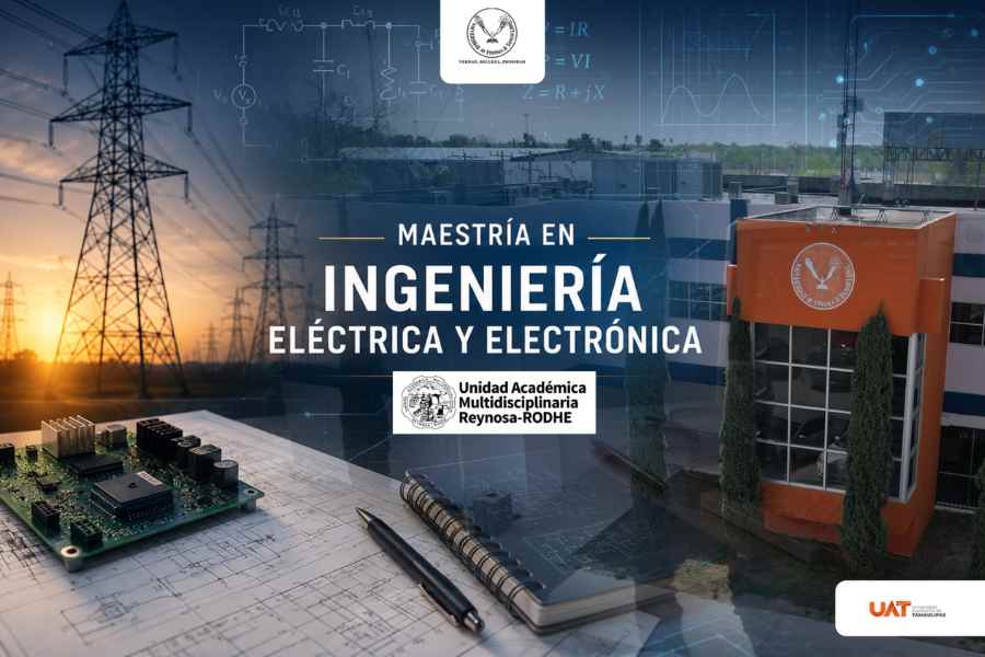 Impulsa UAT innovación tecnológica con el posgrado en Ingeniería Eléctrica y Electrónica