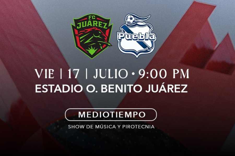 Partido de la J1 de Juárez vs Puebla del Apertura 2026 de Liga MX