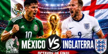 Mundial 2026: ¿Cuándo y a qué hora es el partido de México vs Inglaterra en los Octavos de Final?