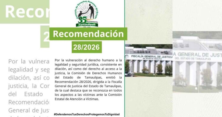 Codhet recomendación Fiscalía de Tamaulipas