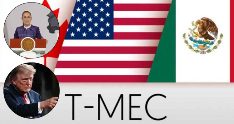 T-MEC Sheinbaum Estados Unidos